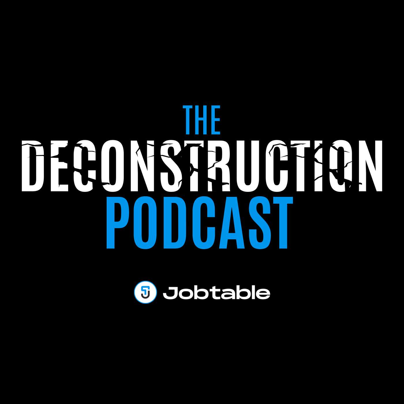 The Deconstruction Podcast