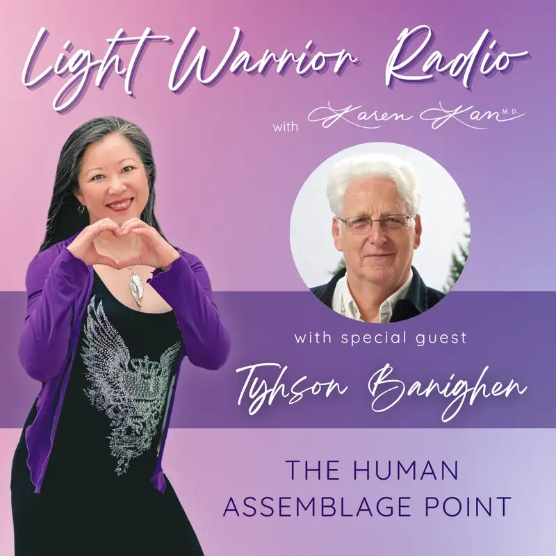 The Human Assemblage Point with Tyhson Banighen