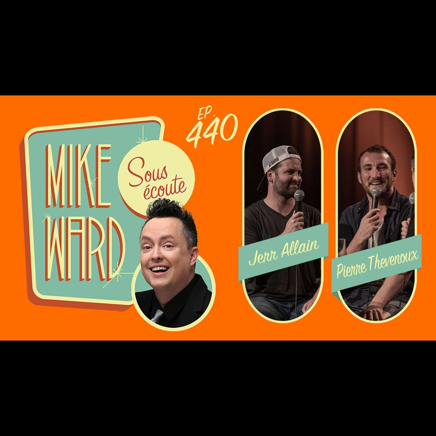 Mike Ward Sous Écoute