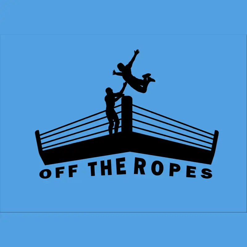 Off the Ropes - Episode 24 - AEW Dynasty Review Show & Preview WWE Draft