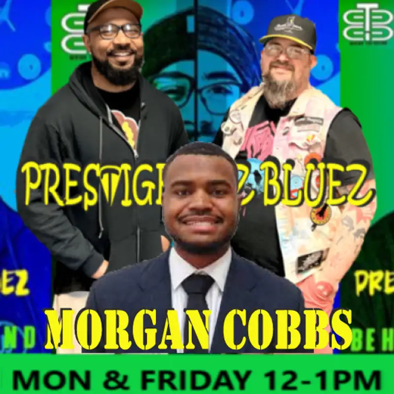 Behind the Brand with Prestige & EZ BlueZ:  Morgan Cobb “Cobbs Corner Podcast”