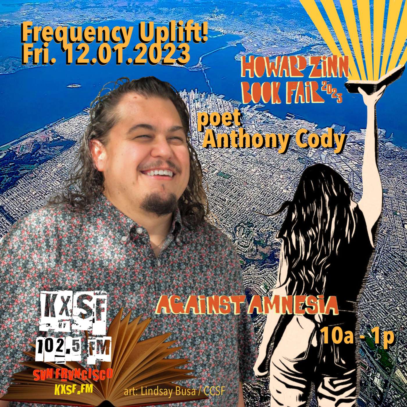 FREQUENCY UPLIFT! Fri. 12.01.2023_ poet ANTHONY CODY, + arts against amnesia episode artwork