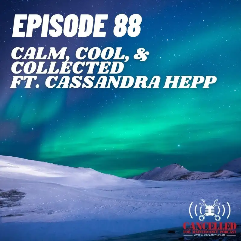 Calm, Cool, & Collected ft. Cassandra Hepp