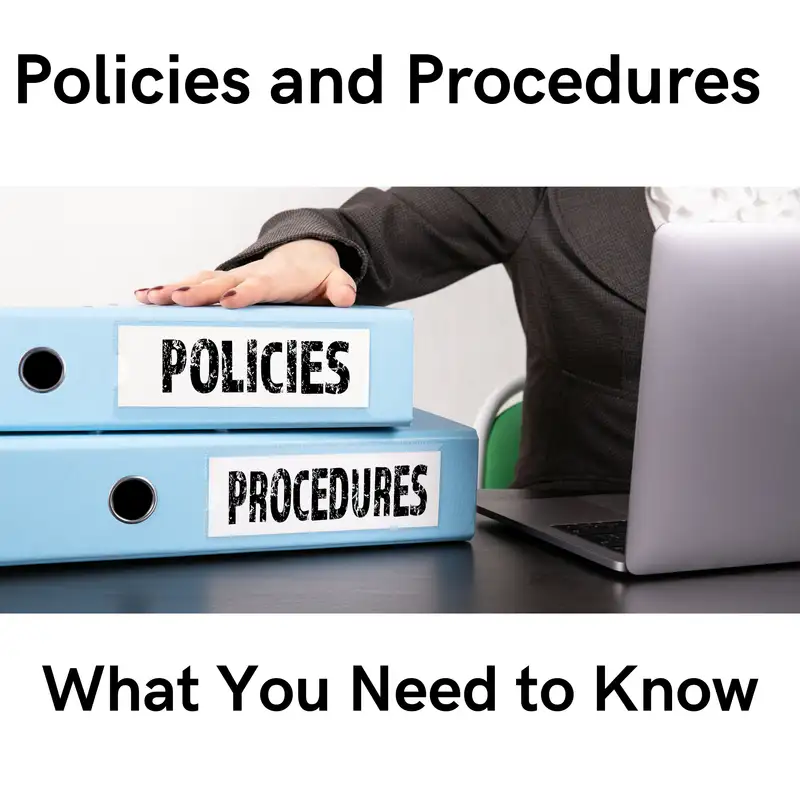 Policies - Why the Are Important and What You Need to Know