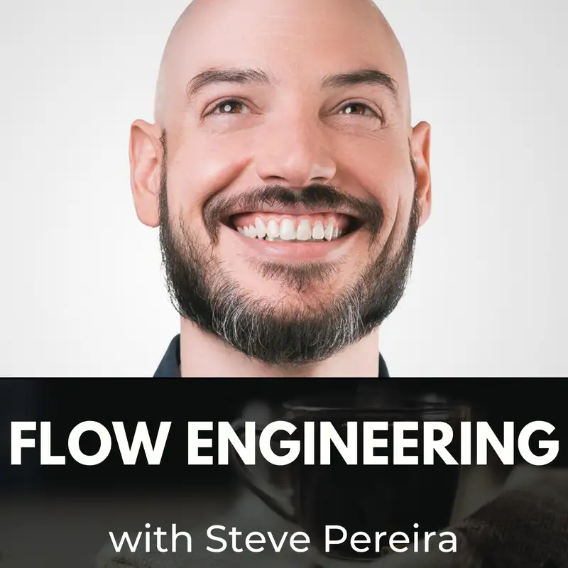 Flow Engineering with Steve Pereira