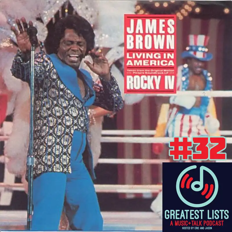 S1 #32 "Living In America" by James Brown