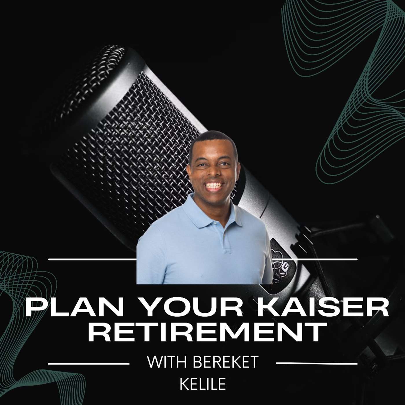 Plan Your Kaiser Retirement