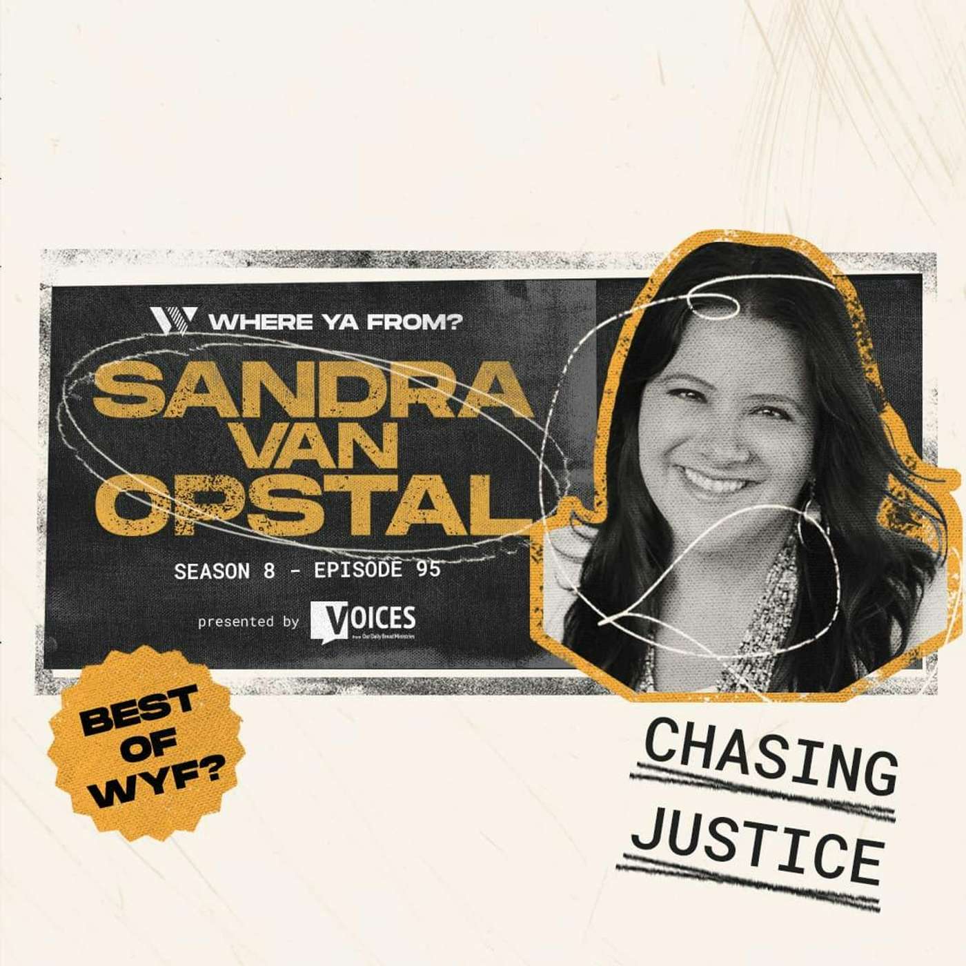 95. Chasing Justice with Sandra Van Opstal | Best of WYF? 95. Chasing Justice with Sandra Van Opstal | Best of WYF?
