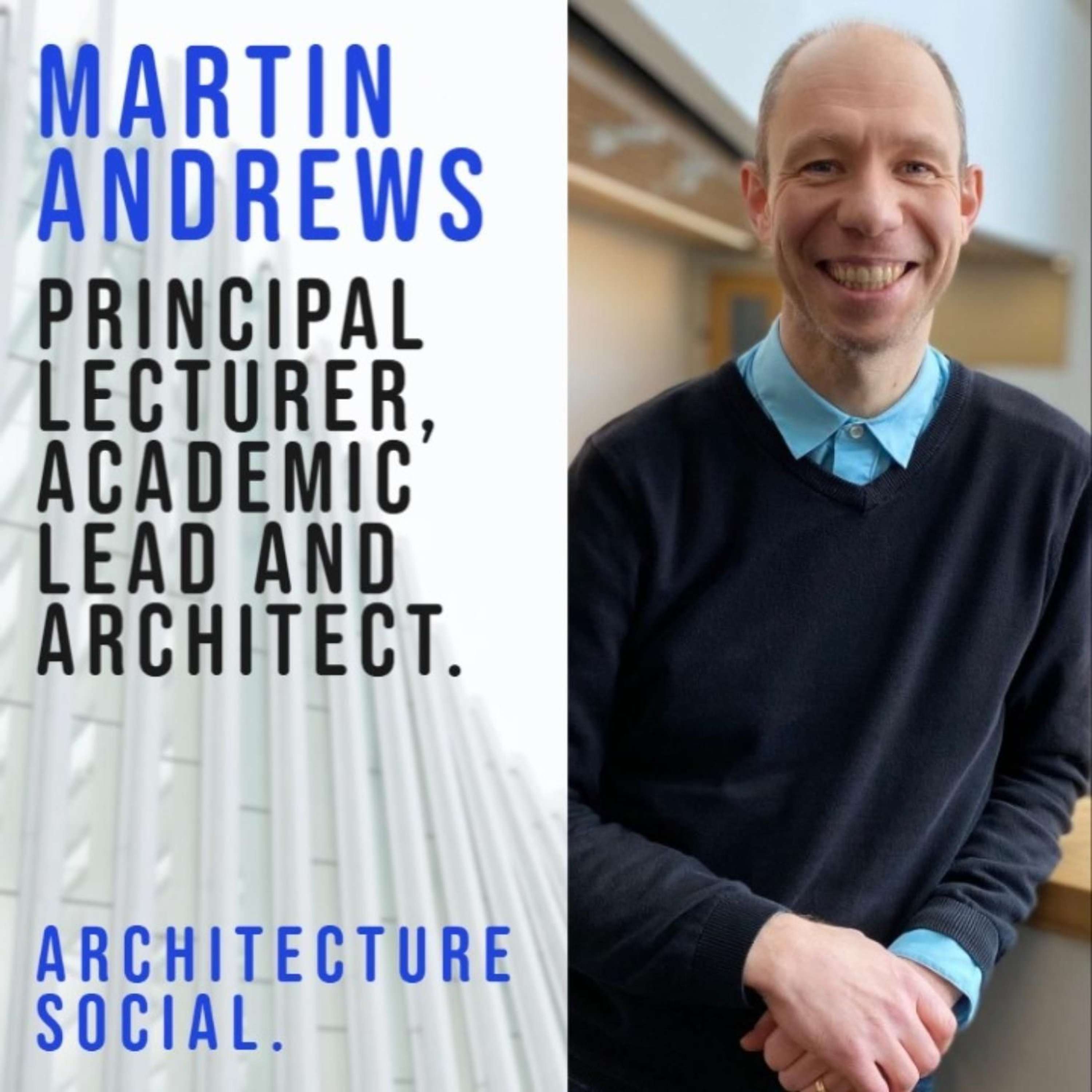 Martin Andrews (Principal Lecturer, Academic Lead and Architect at the University of Portsmouth)