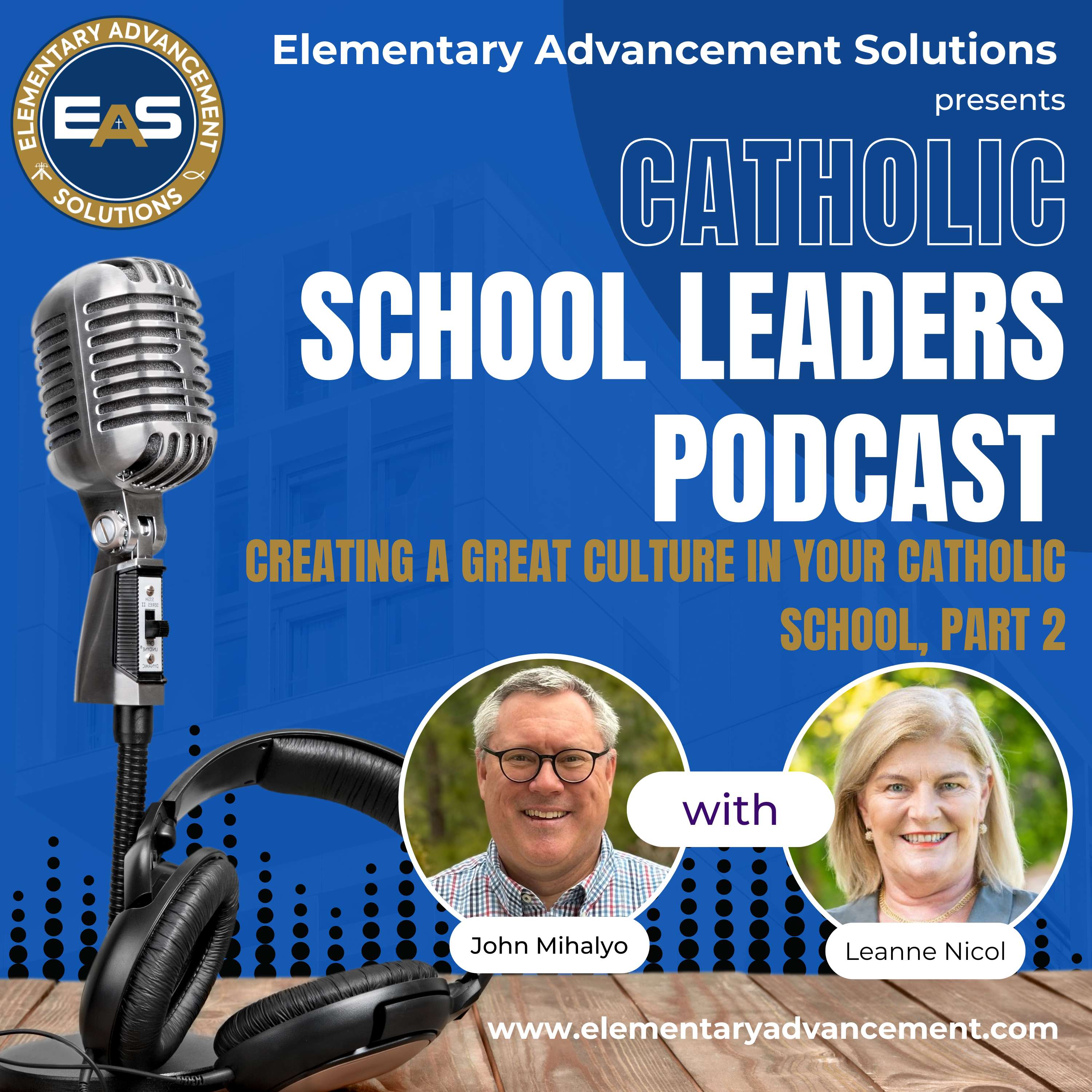 Creating a Great Culture in your Catholic School Part Two, with Leanne Nicol