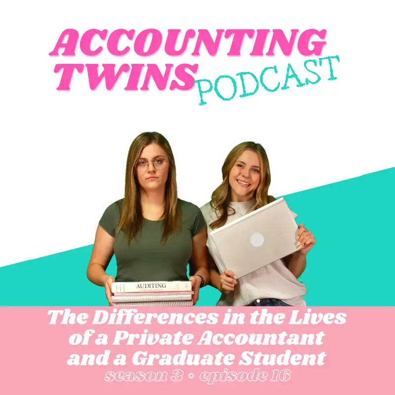 The Differences in the Lives of a Private Accountant and a Graduate Student