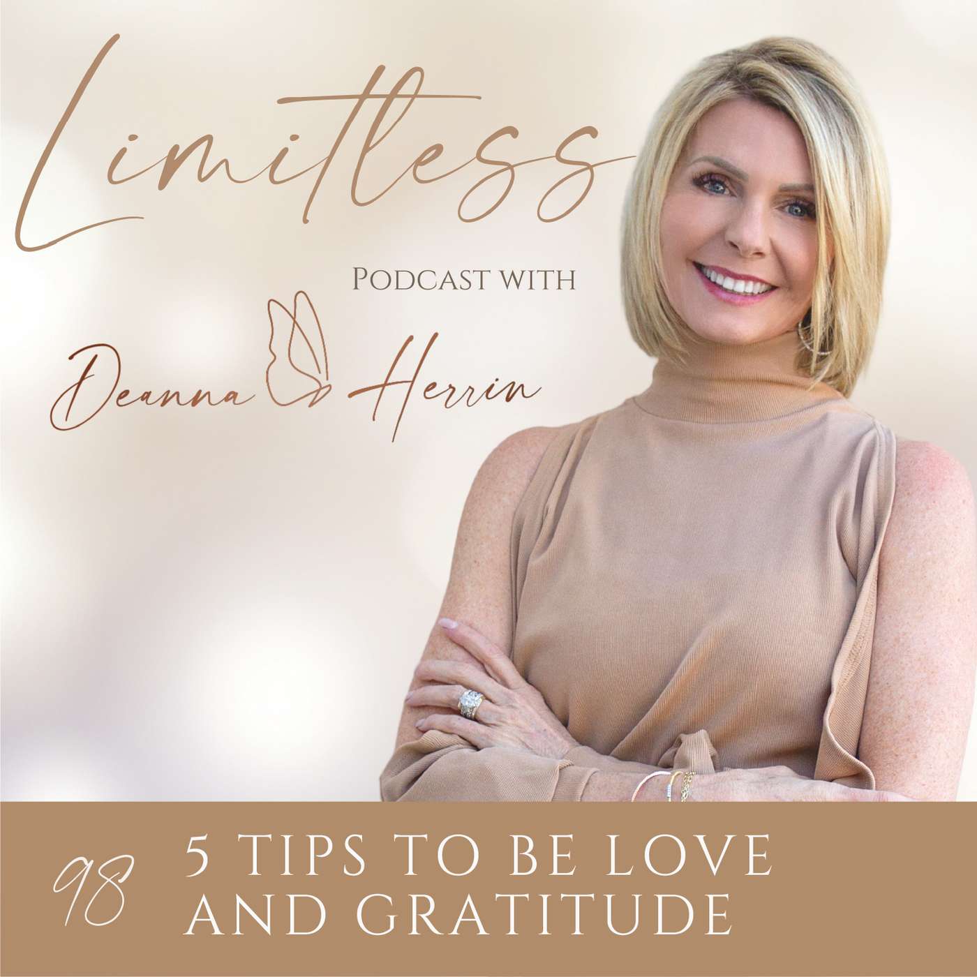 Episode 98: 5 Tips to BE Love and Gratitude