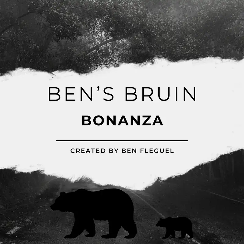 Ben's Bruin Bonanza