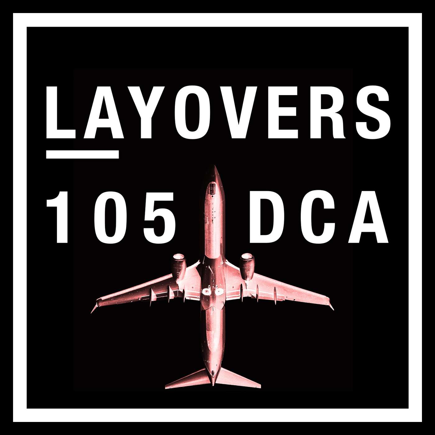 Layovers - Air Travel podcast