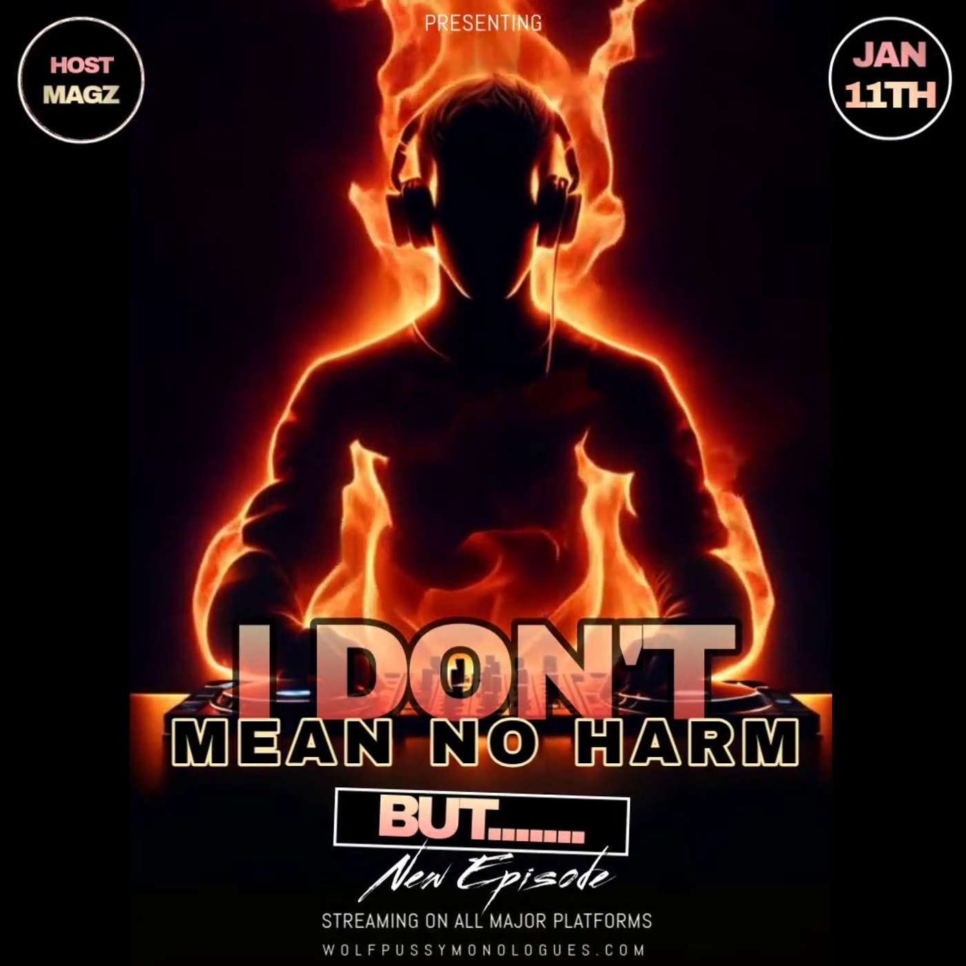 I Don't Mean No Harm, But..........
