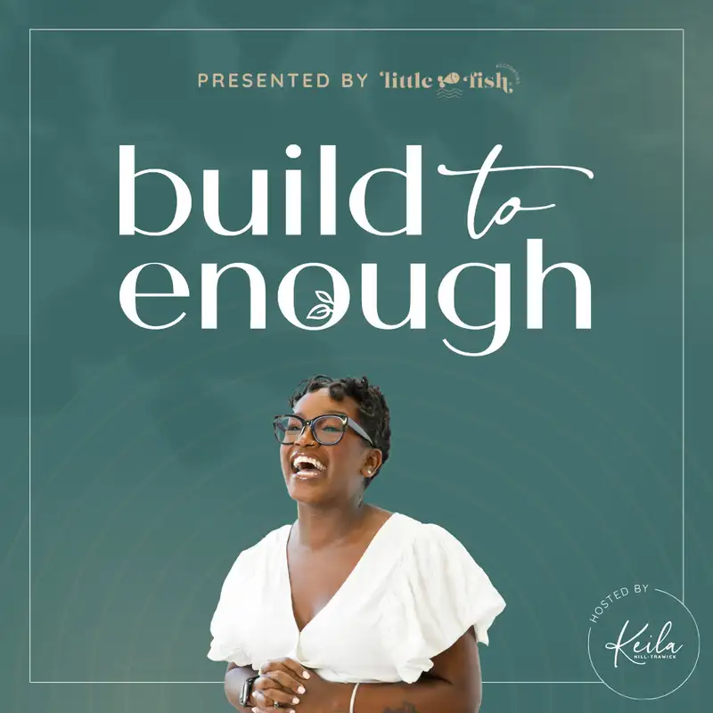 Build to Enough 