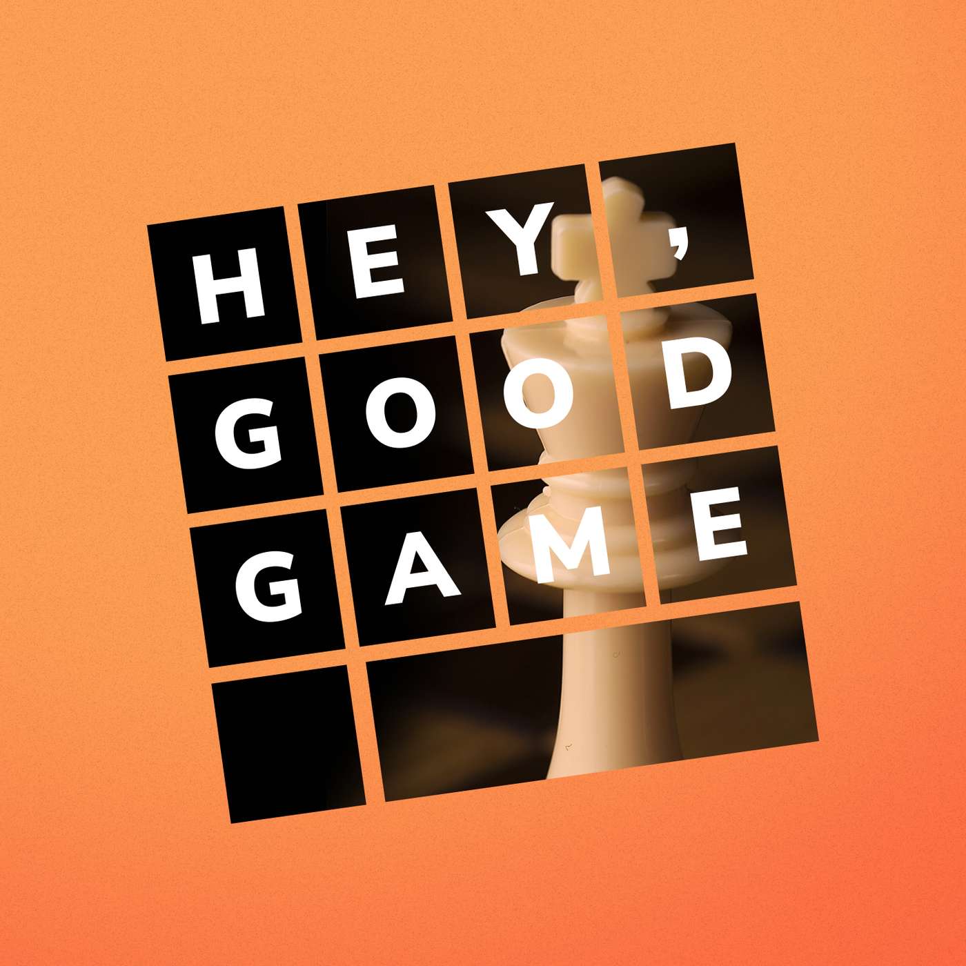 Hey, Good Game