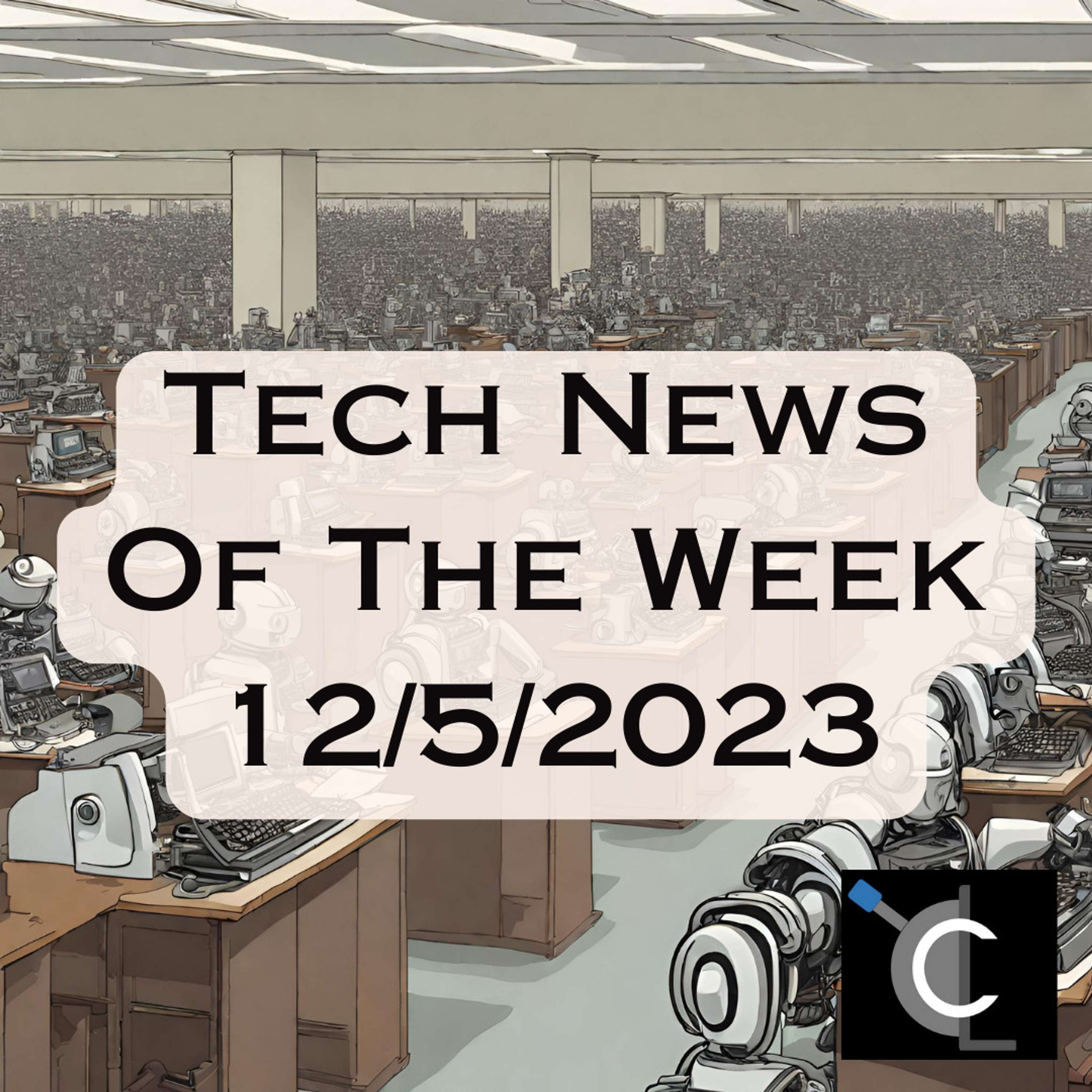 Tech News of the Week for 12/5/2023
          
          
            
              [MTG020]