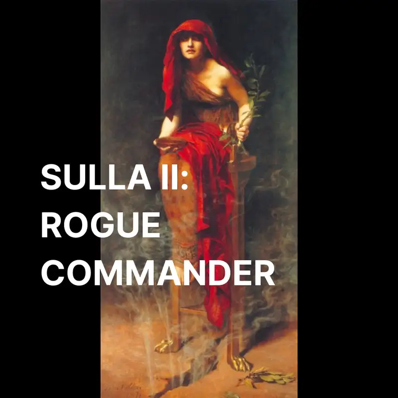 45 - Sulla 2: Rogue Commander