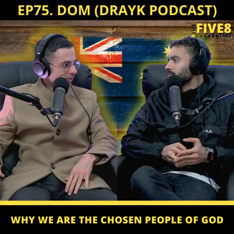 TF8T ep#75: DOM (Why WE Are The Chosen People of God)