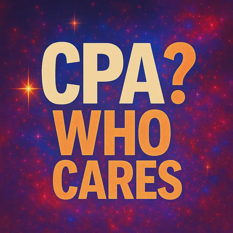 CPA? Who Cares