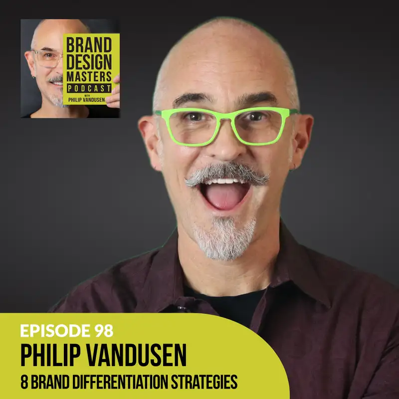Philip VanDusen - What Is Your Competitive Advantage - 8 Brand Differentiation Strategies