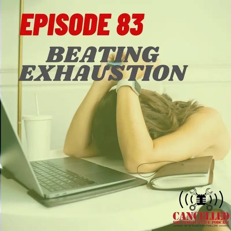 Beating Exhaustion