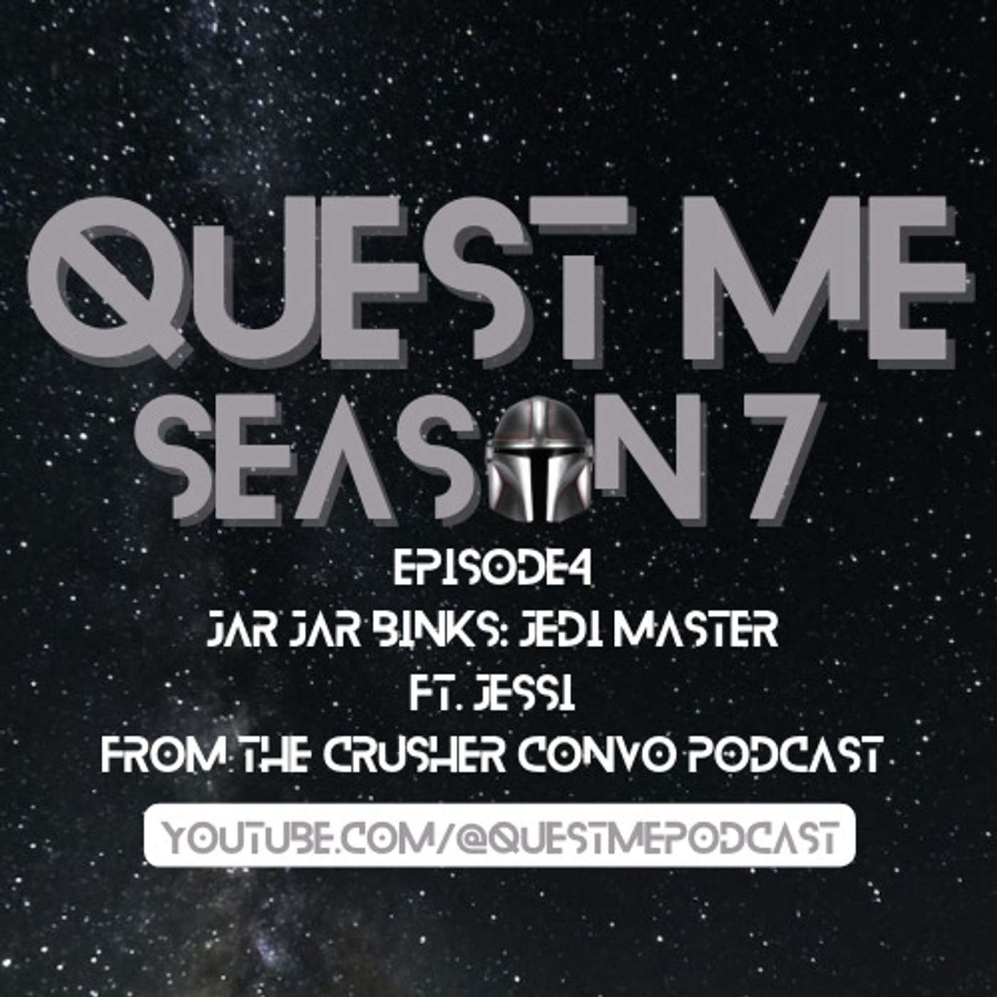 Quest Me! S07E04: Jar Jar Binks: Jedi Master