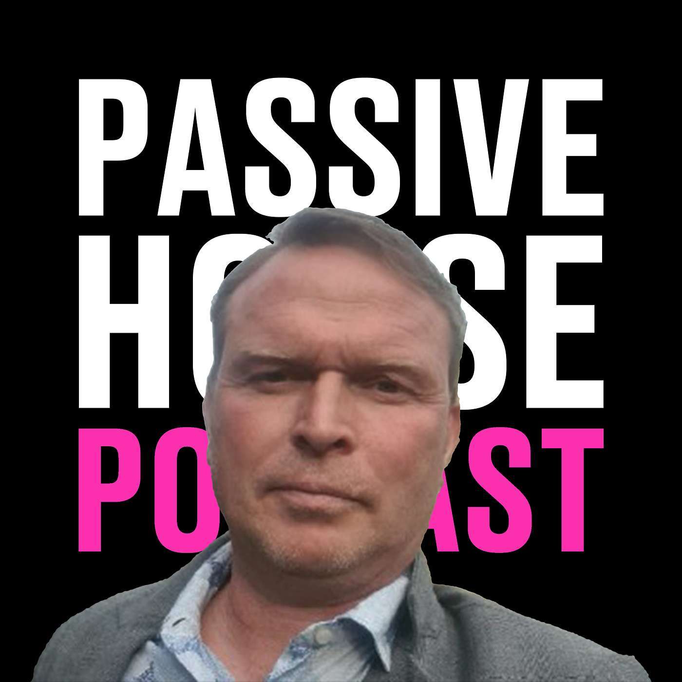 Passive House Podcast