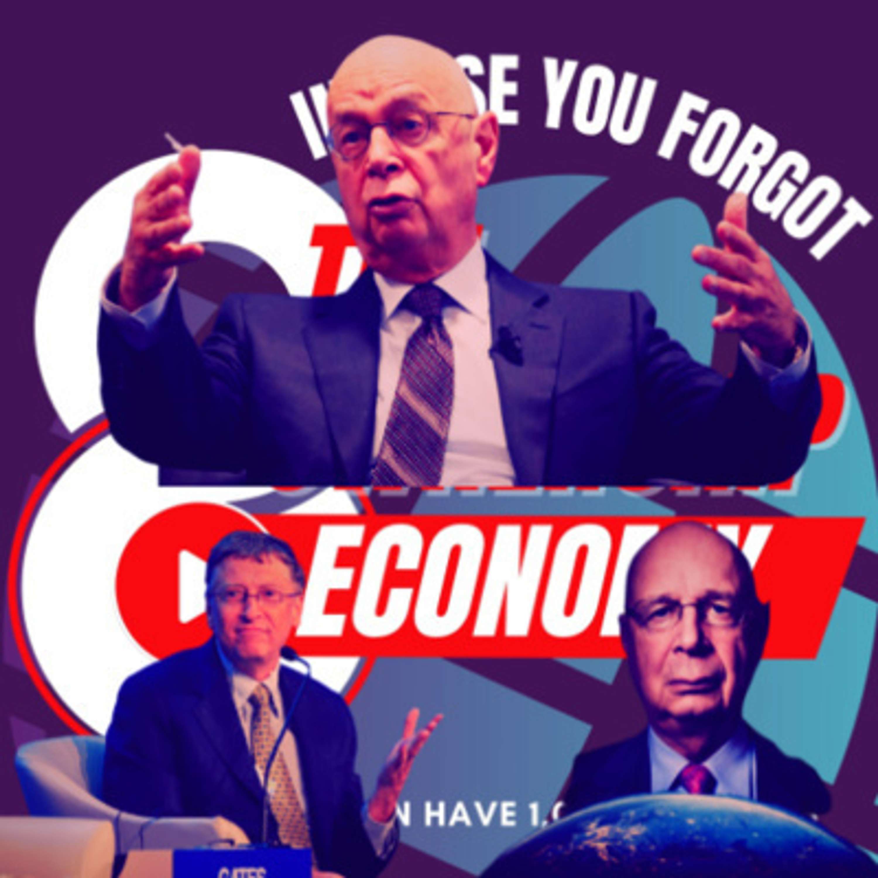 The only way out of Klaus Schwab and Bill Gates's 