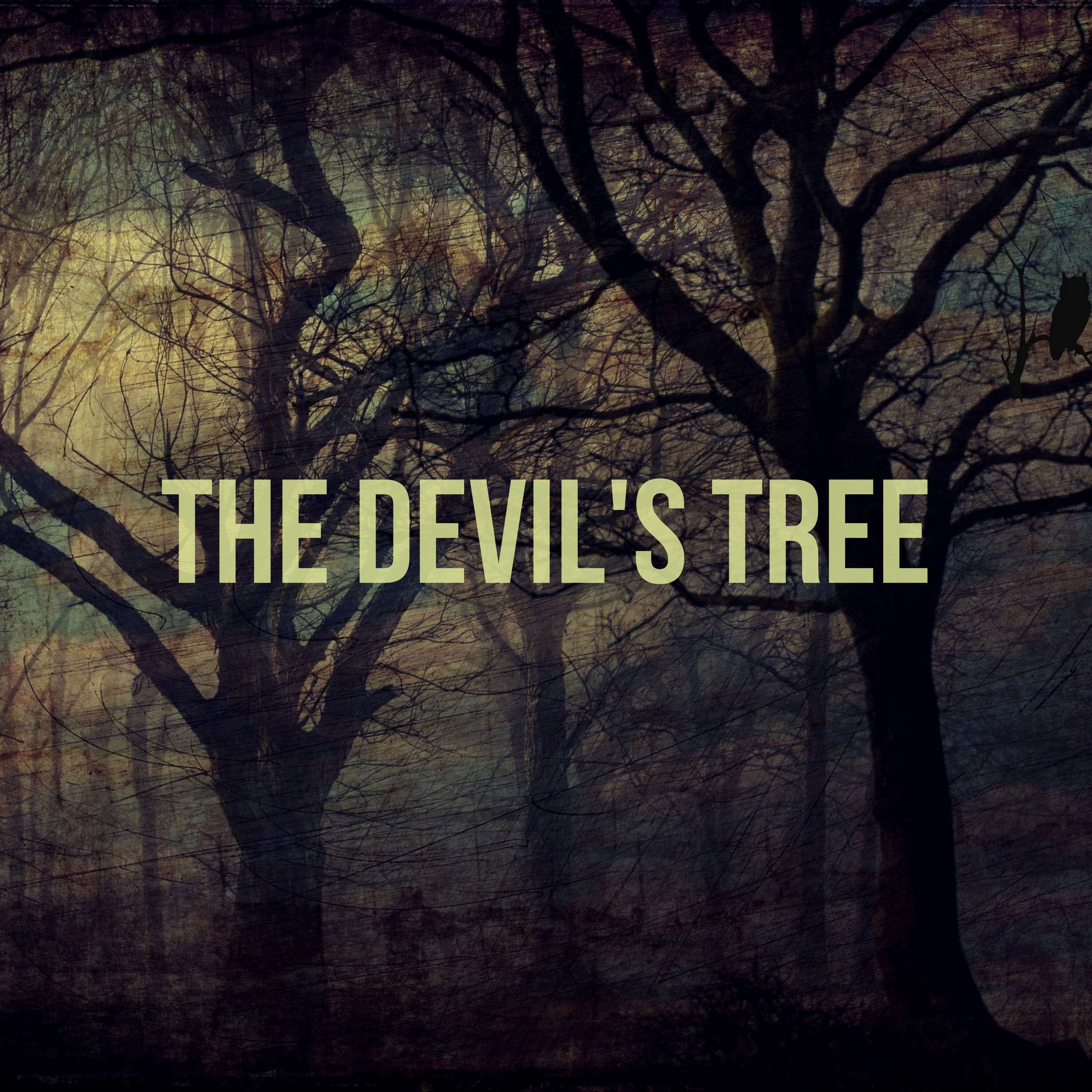 46: The Devil's Tree