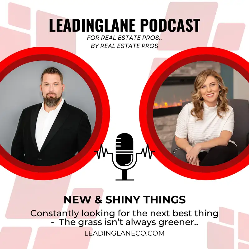 New Shiny Things | LeadingLane Podcast | Ep 14