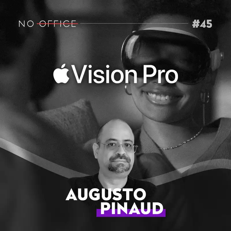 Apple Vision Pro with Augusto Pinaud