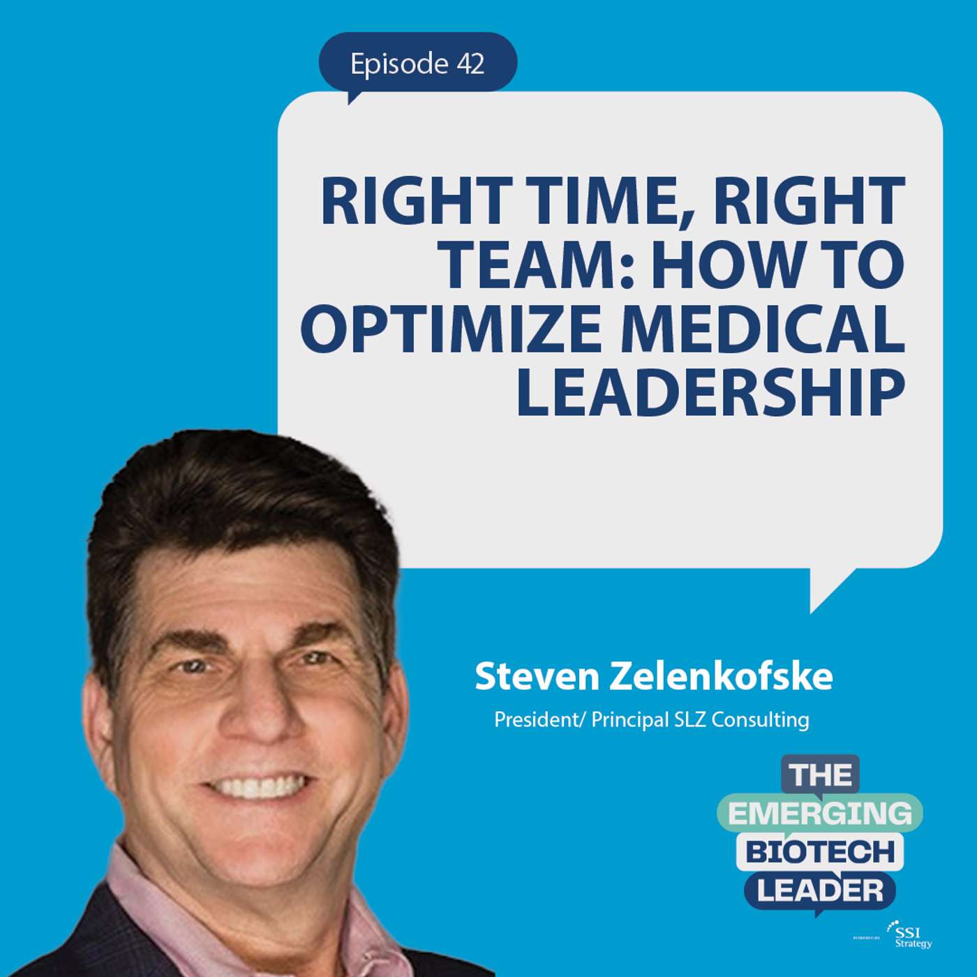 Right Time, Right Team: How to Optimize Medical Leadership