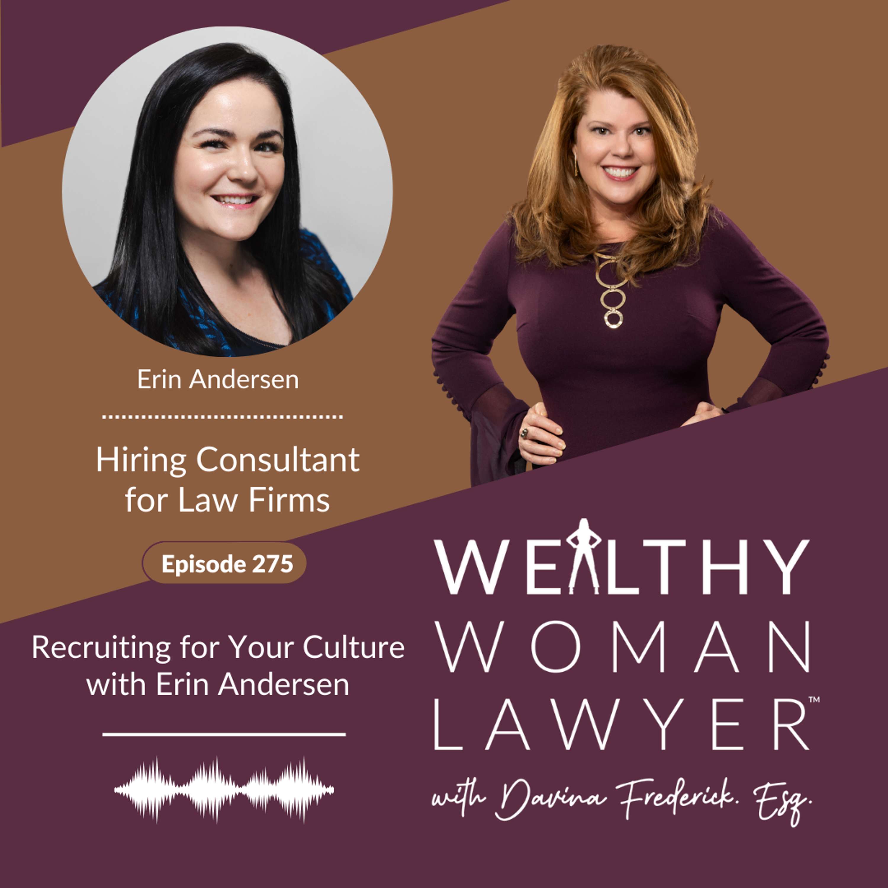 Episode 275 | Recruiting for Your Culture with Erin Andersen