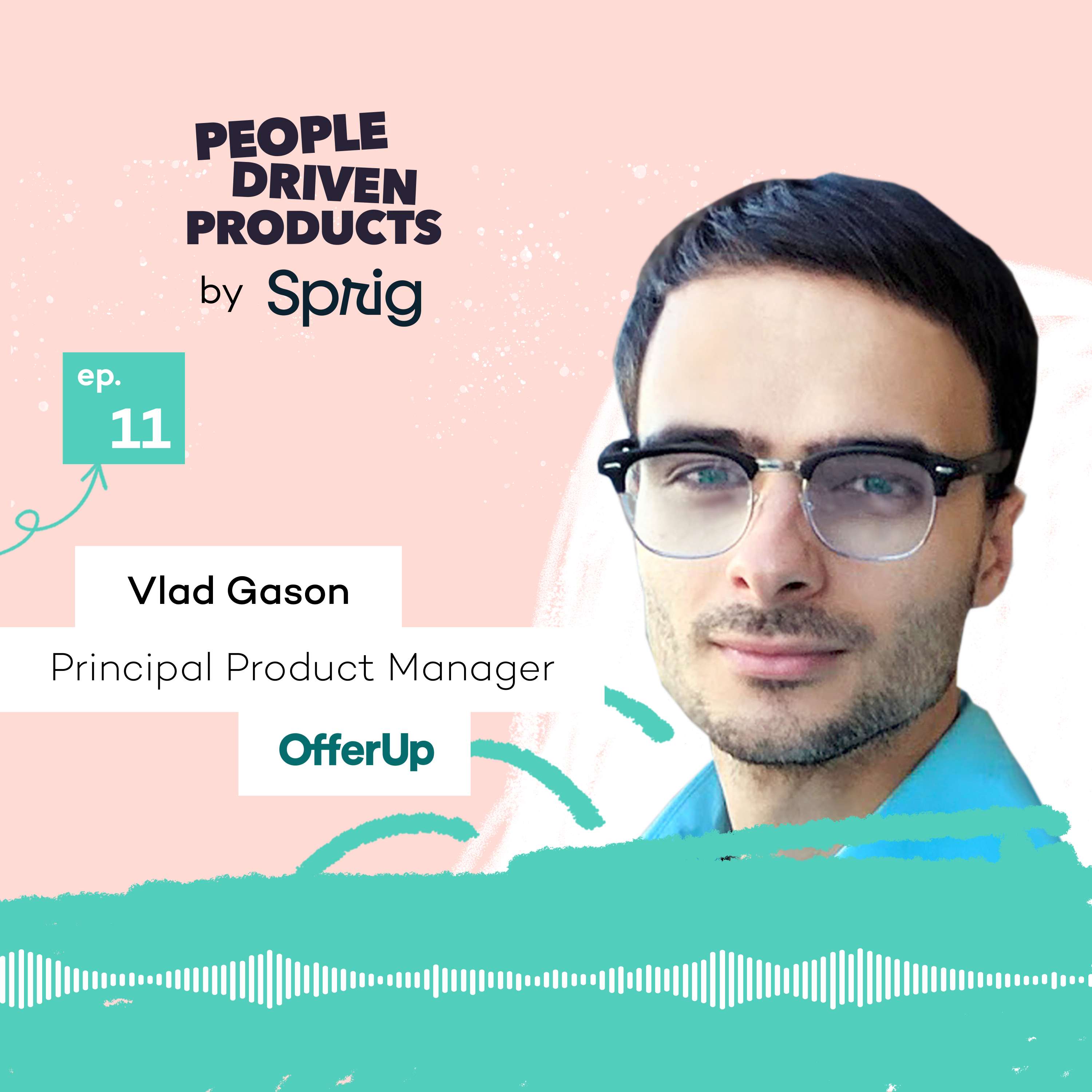 OfferUp: Progress your career by thinking like an entrepreneur with Vlad Gasan - podcast episode cover