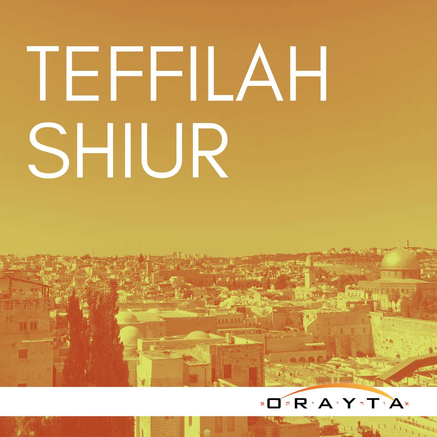 Yeshivat Orayta Tefillah