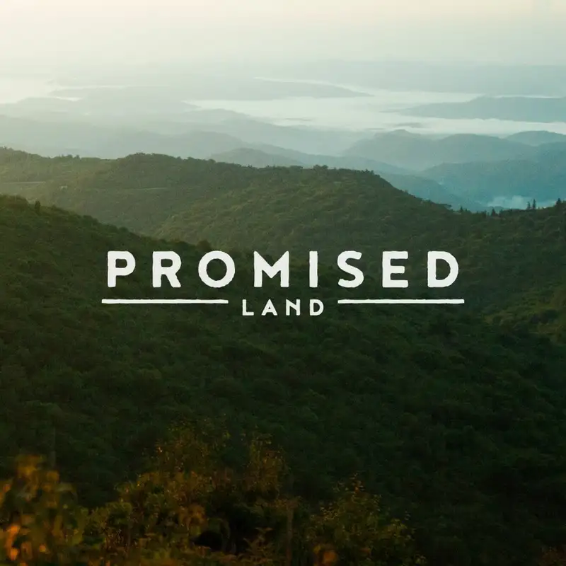 7.7.19 - Promised Land - Your Destination - Corey Errett