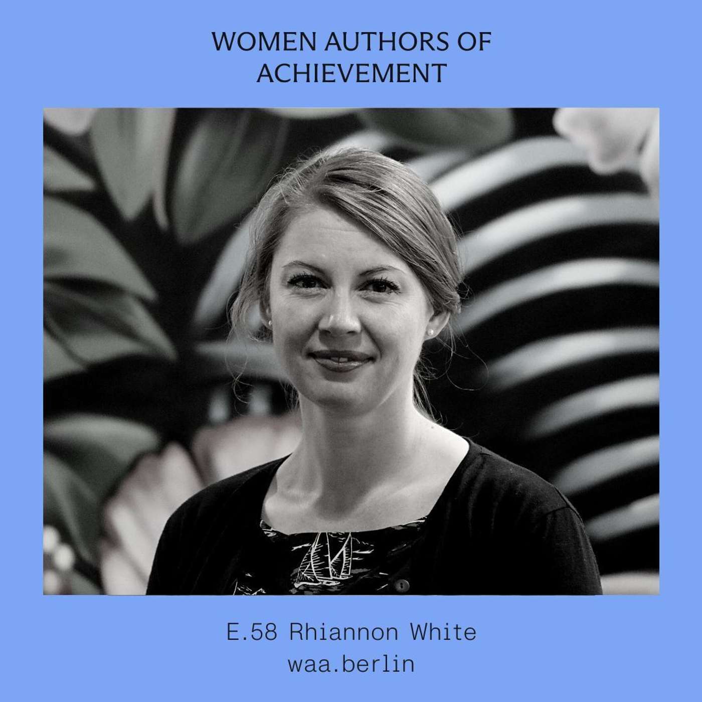 Women Authors of Achievement (WAA) Podcast