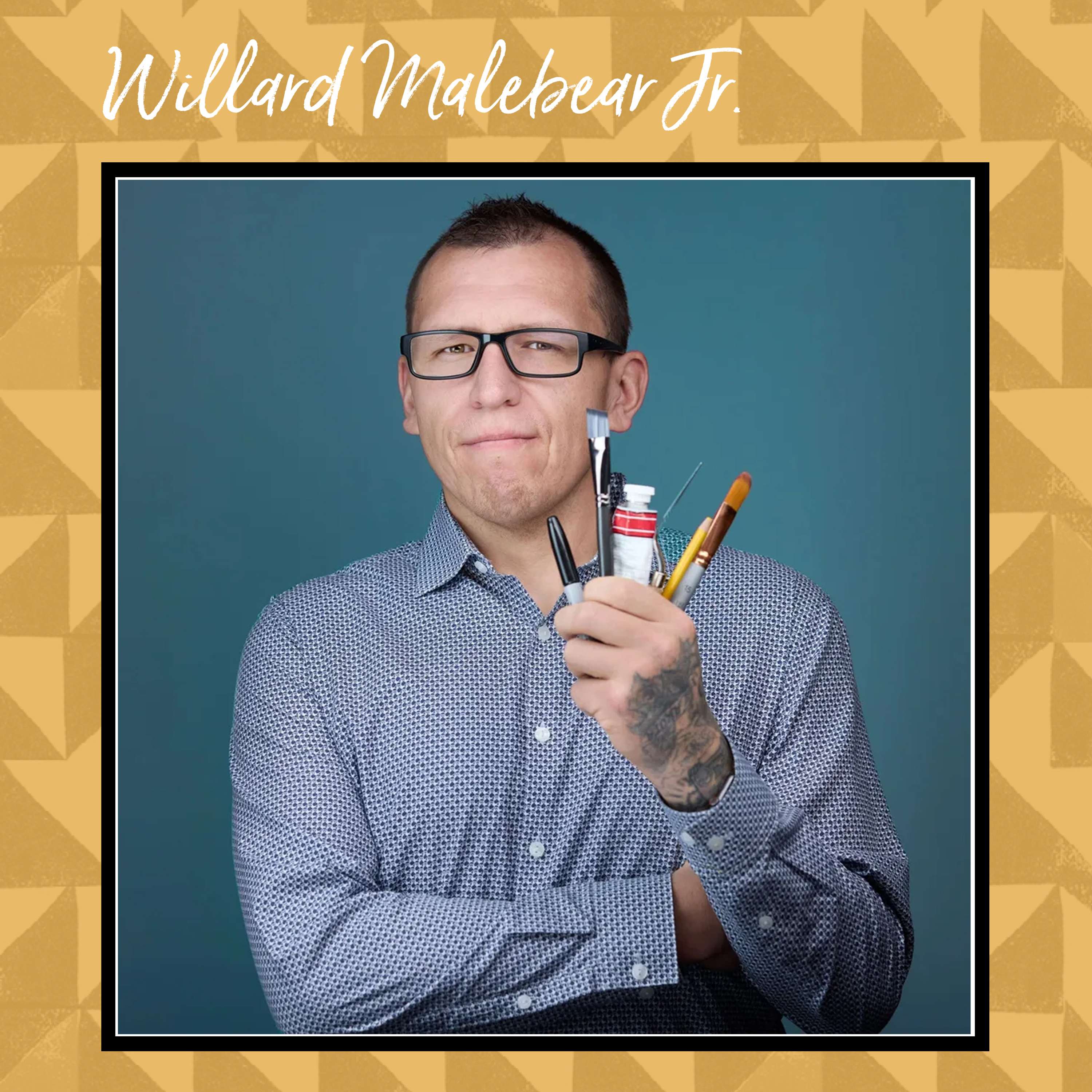 Willard Malebear Jr.: Forging Positive Impacts for Community Through Tattoos, Non-profits, and Resilience