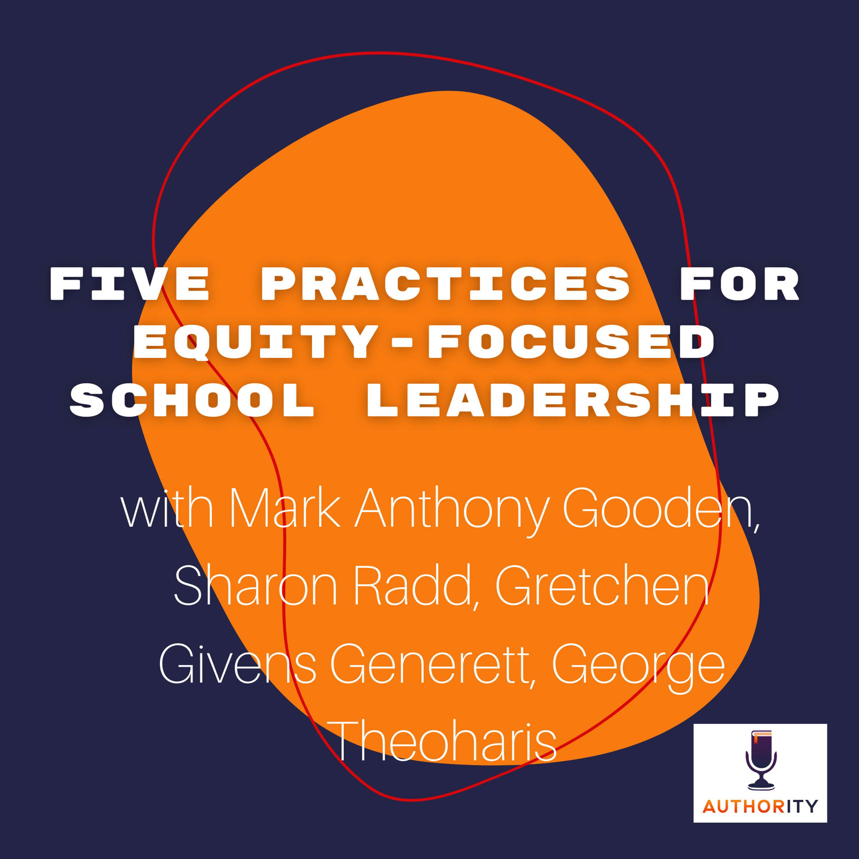 The Authority Podcast — Expert Insights and Fresh Ideas for Education Leaders