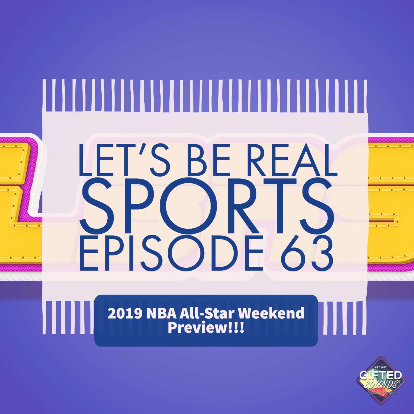 LBRS Ep 63: 2019 NBA All-Star Weekend Preview!!! episode artwork
