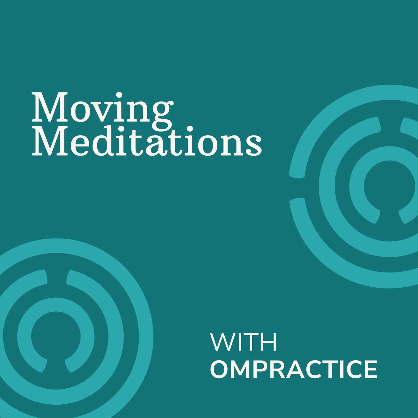 Moving Meditations with Ompractice