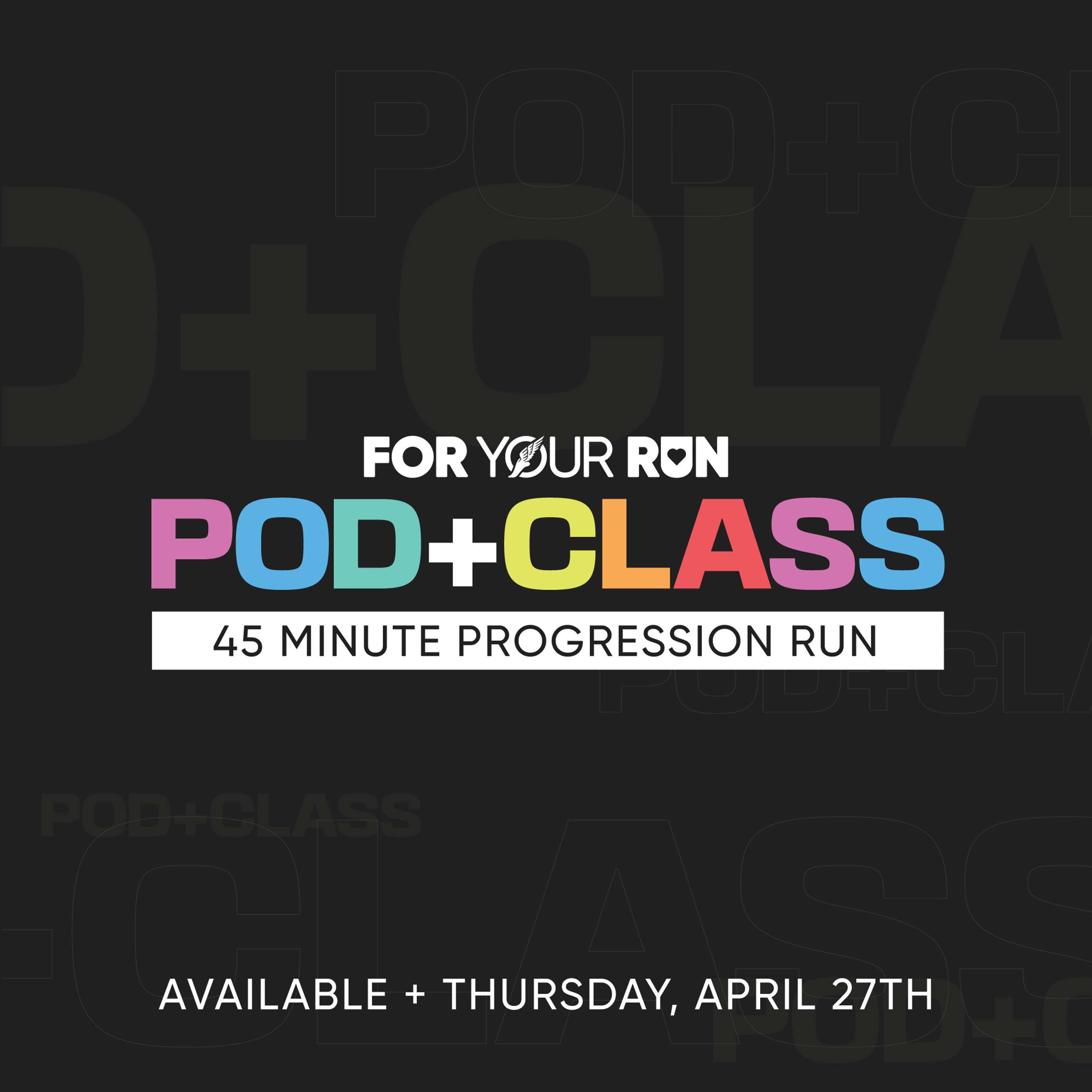 Pod+Class 4: 45 Minute Progression Run