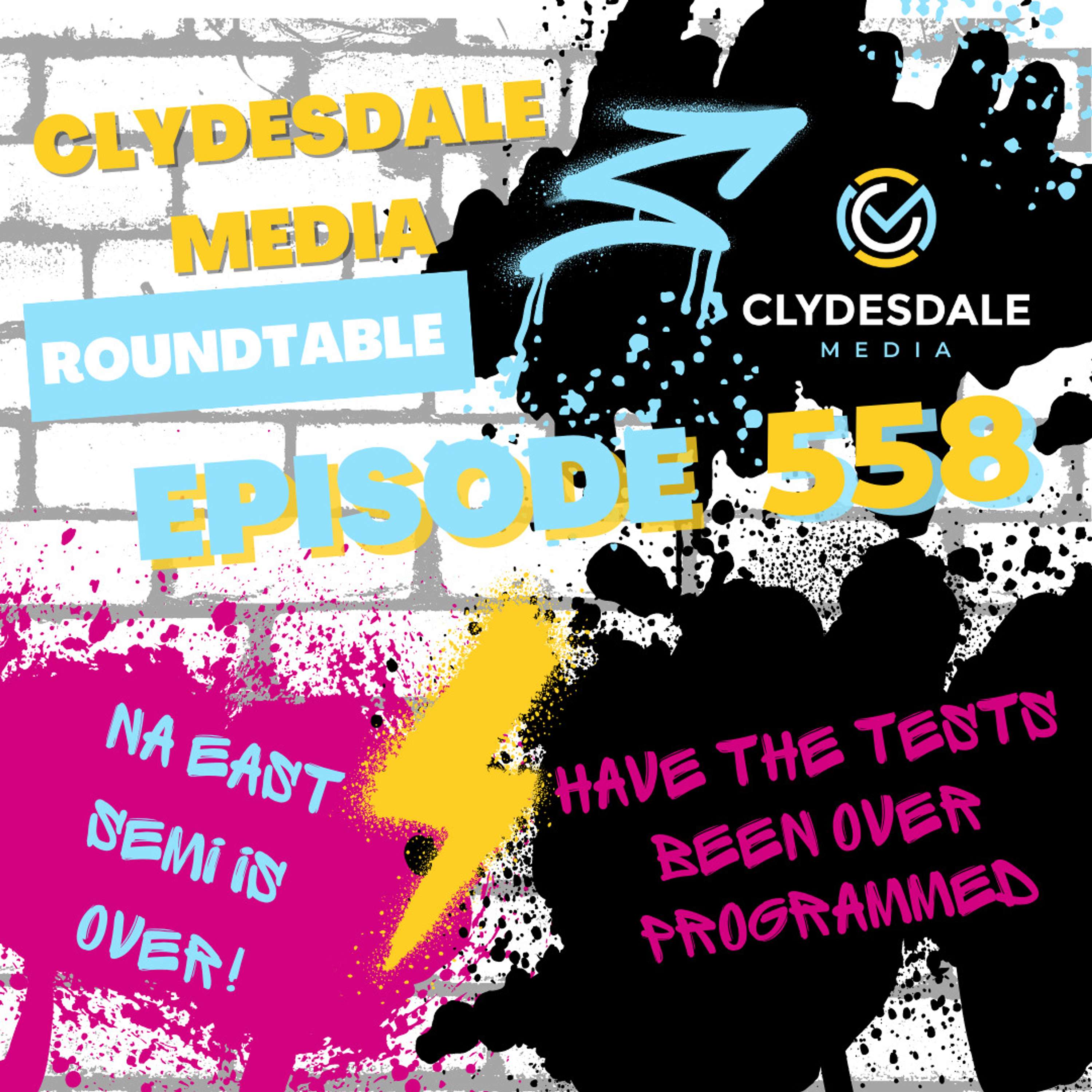 Clydesdale Media Roundtable - NA East Semifinal discussion