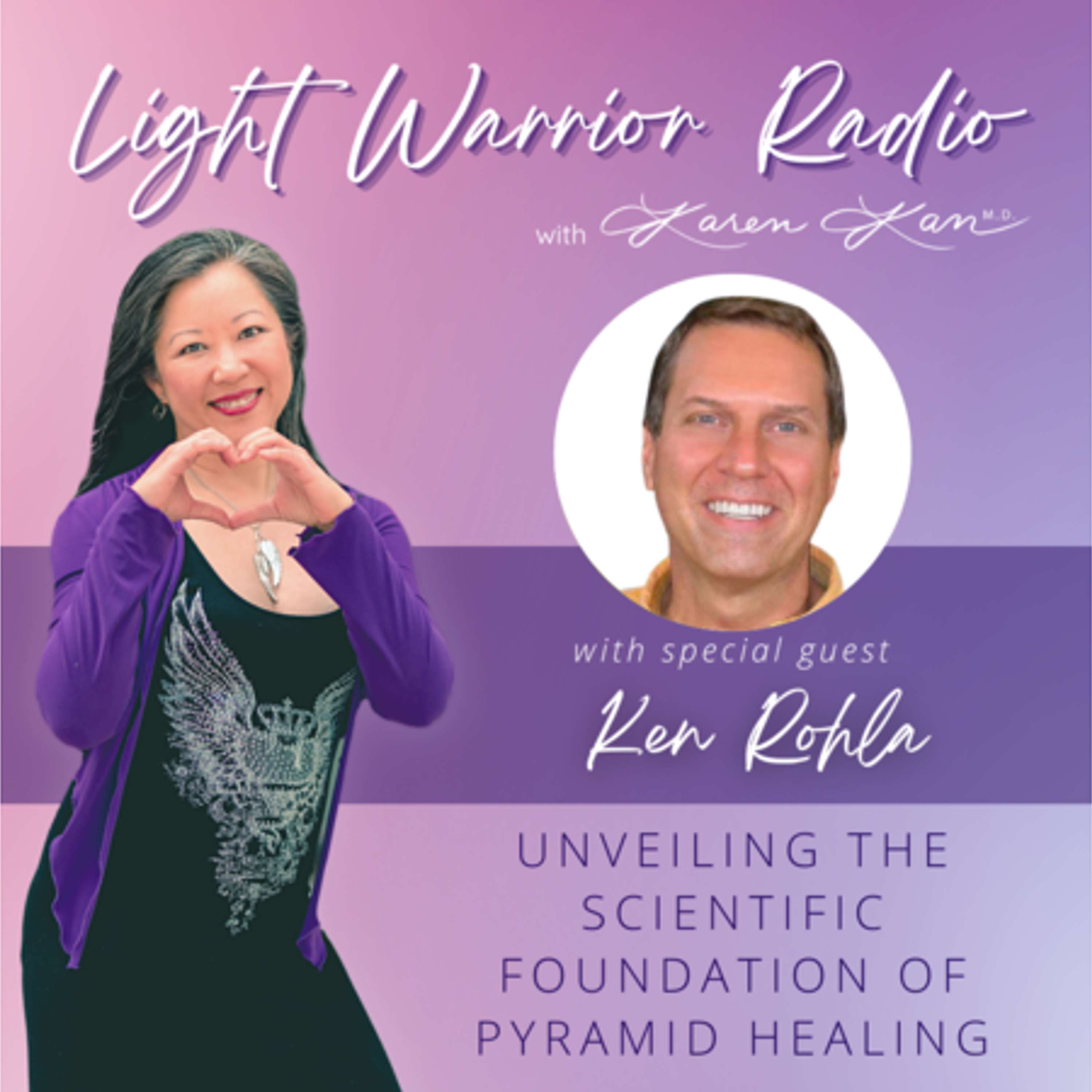 Light Warrior Radio with Dr. Karen Kan G