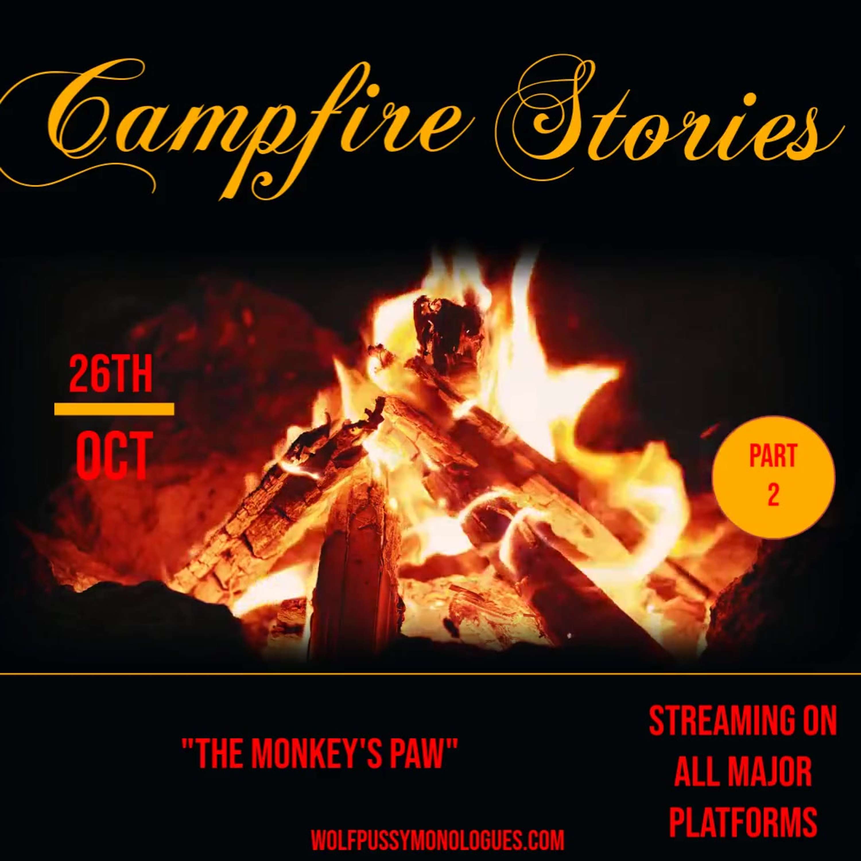 Campfire Stories Pt. 2