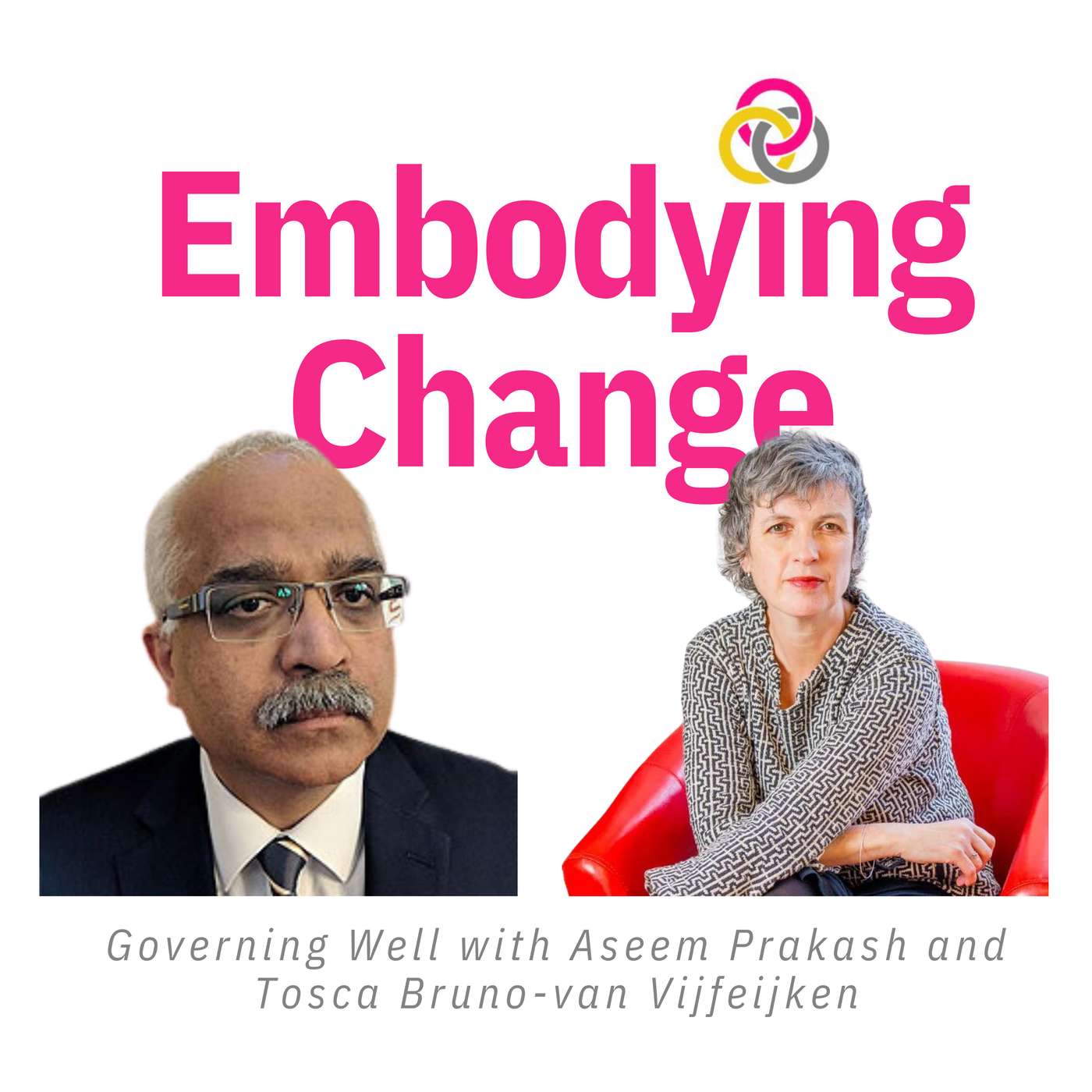 25. Governing Well with Aseem Prakash and Tosca Bruno-van Vijfeijken