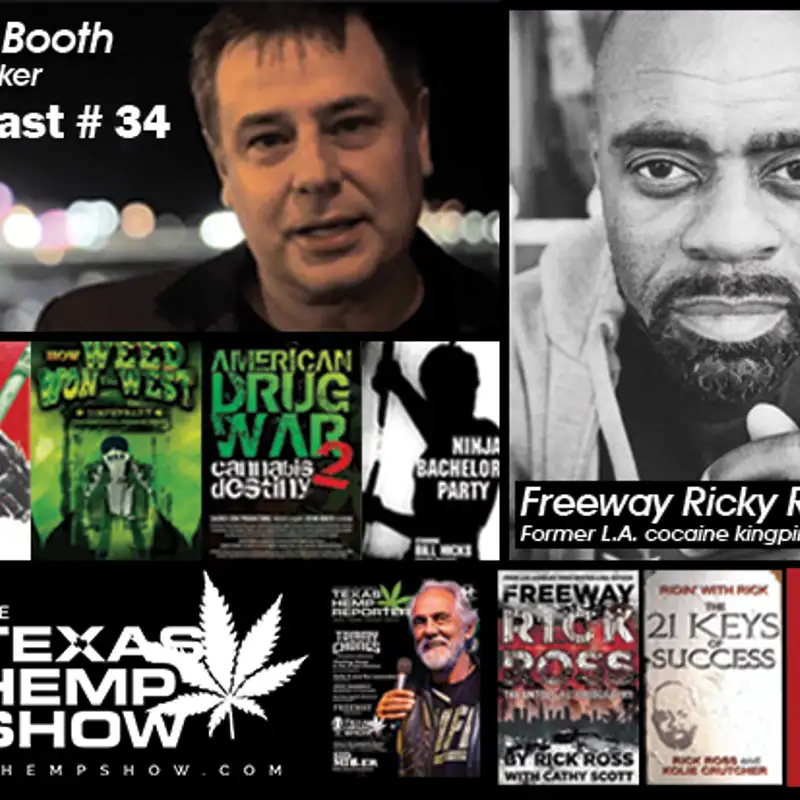 Episode 34: Freeway Ricky Ross & Kevin Booth