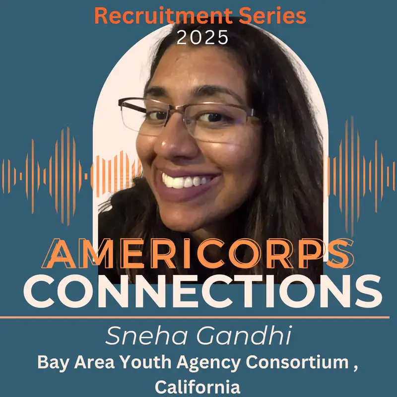Ep. 87 | Still Work to Do | Sneha Gandhi - 2025 AC Recruitment Series